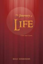 Journey of Life af Kele Senkhane
