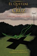 Quetzal y La Cruz af Conrad Samayoa