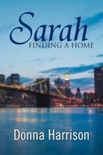 Sarah Finding a Home af Donna Harrison