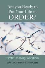 Are You Ready to Put Your Life in Order? af Sharon M Lerz