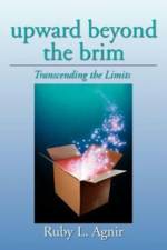 Upward Beyond the Brim af Ruby L Agnir