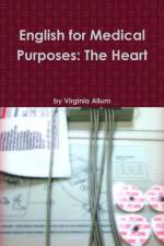 English for Medical Purposes: The Heart af Virginia Allum