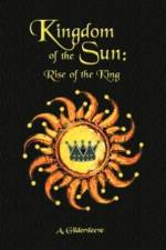 Kingdom of the Sun af A Gildersleeve