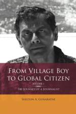 From Village Boy to Global Citizen (Volume 1) af Shelton Gunaratne