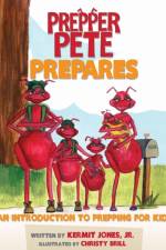 Prepper Pete Prepares af Kermit E Jones