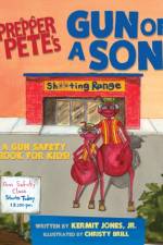 Prepper Pete's Gun of a Son af Kermit Jones
