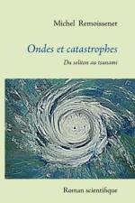 Ondes et catastrophes af Michel Remoissenet