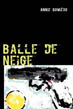 Balle de neige af Annie Gomiéro