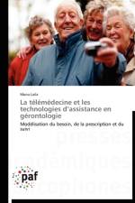 La Telemedecine Et Les Technologies D Assistance En Gerontologie af Laila-M