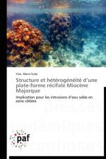 Structure Et Heterogeneite D Une Plate-Forme Recifale Miocene Majorque af Maria-Sube-Y