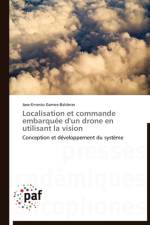Localisation Et Commande Embarquee d'Un Drone En Utilisant La Vision af Gomez-Balderas-J