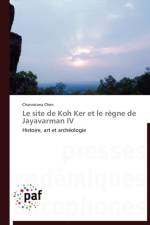 Le Site de Koh Ker Et Le Regne de Jayavarman IV af Chen-C