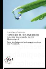 Histologie de L Embryogenese Precoce Au Sein Du Genre Phaseolus L. af Ndoutoumou-P