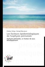 Les Facteurs Epidemiologiques de l'Asphyxie Perinatale af Collectif