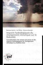 Impacts Hydrologiques Du Changement Climatique Sur Le Nakanbe af Collectif