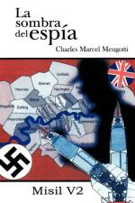 La Sombra de ESP A: Misil V 2 af Charles Marcel Mengotti