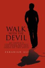 Walk with the Devil af Zakariah Ali