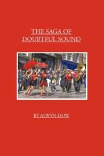 Saga of Doubtful Sound af Alwyn Dow