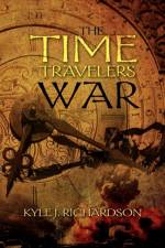 Time Travelers War af Kyle J Richardson