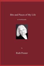 Bits and Pieces of My Life af Ruth Posner
