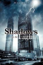 Shadows in the Light af Hal Heis