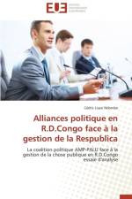 Alliances Politique En R.D.Congo Face La Gestion de la Respublica af Ndombe-C