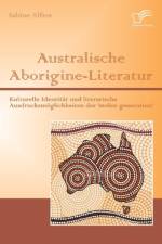 Australische Aborigine-Literatur af Sabine Alfter