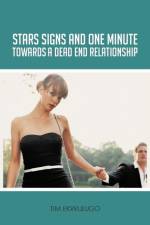 Star Signs and One Minute Towards A Dead End Relationship af Tim Ekwulugo