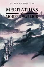 Meditations of a Modern Warrior af Paul Higgins