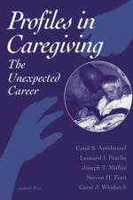 Profiles in Caregiving af Steven H. (Pennsylvania State University Zarit