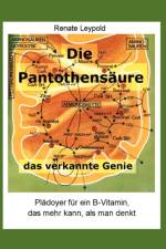 Pantothensaure - das verkannte Genie af Renate Leypold