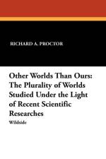 Other Worlds Than Ours af Richard A Proctor