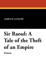 Sir Raoul af James M Ludlow