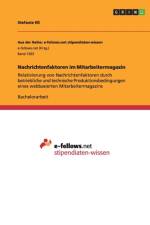 Nachrichtenfaktoren im Mitarbeitermagazin af Stefanie Ess