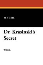 Dr. Krasinski's Secret af M P Shiel