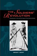 The Soldiers’ Revolution af Gregory T. (Keene State College) Knouff