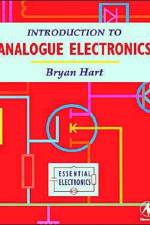 Introduction to Analogue Electronics af B. (Consultant. Formerly Senior Lecturer in Electronics Hart