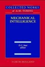 Mechanical Intelligence af Alan Mathison Turing