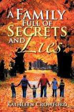 Family Full of Secrets and Lies af Kathleen Crowford