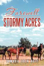 Farewell Stormy Acres af Tamara Eden Huie