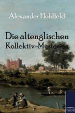 Die Altenglischen Kollektiv-Mysterien af Alexander Hohlfeld