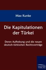 Die Kapitulationen der Turkei af Max Kunke