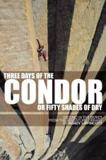 Three Days of the Condor or Fifty Shades of Dry af Randy Lippincott