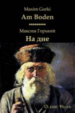 Am Boden/ af Maxim / Gorki