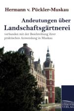 Andeutungen uber Landschaftsgartnerei af Hermann Fürst von Pückler-Muskau