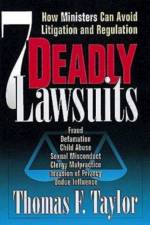 Seven Deadly Lawsuits af Thomas F Taylor