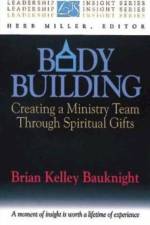 Body Building af Brian Kelley Bauknight