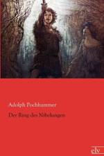 Ring Des Nibelungen af Adolph Pochhammer