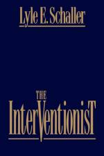 Interventionist af Lyle E. Schaller
