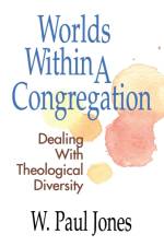 Worlds within a Congregation af Paul W. Jones